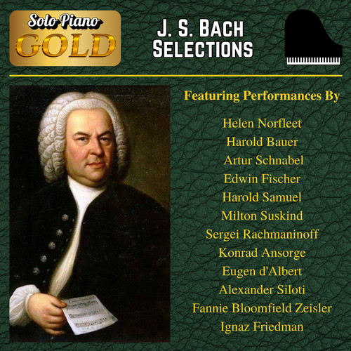 J. S. Bach: Selections (2025 Remaster)