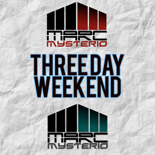 Three Day Weekend (Rick Sumpter Remix)