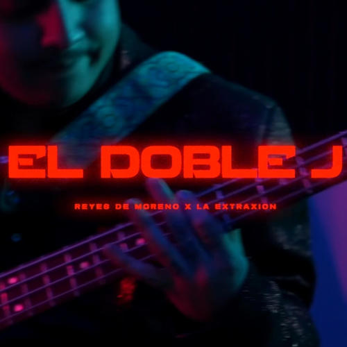 El Doble J (feat. La Extraxion) [En vivo]