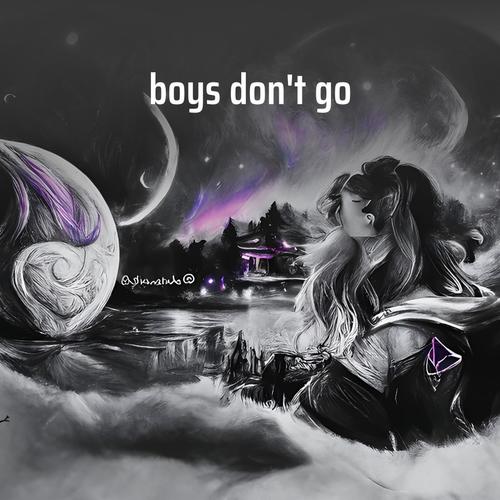 boys don't go