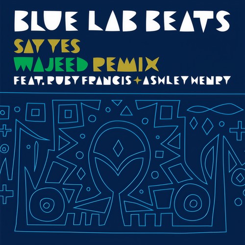 Say Yes (Wajeed Remix)