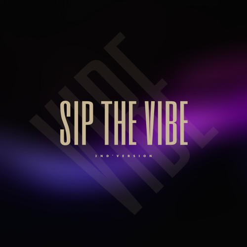 Sip the Vibe (2nd Version)