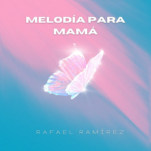 Melodía Para Mamá