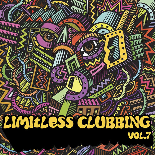 Limitless Clubbing, Vol. 7 (Explicit)