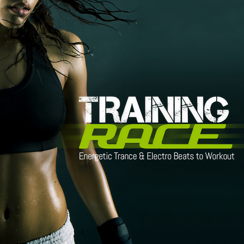 Training Race (Energetic Trance & Electro Beats to Workout)