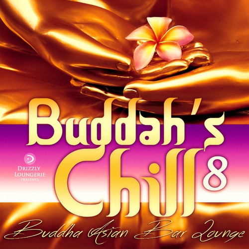 Buddah's Chill, Vol. 8 (Buddha Asian Bar Lounge)