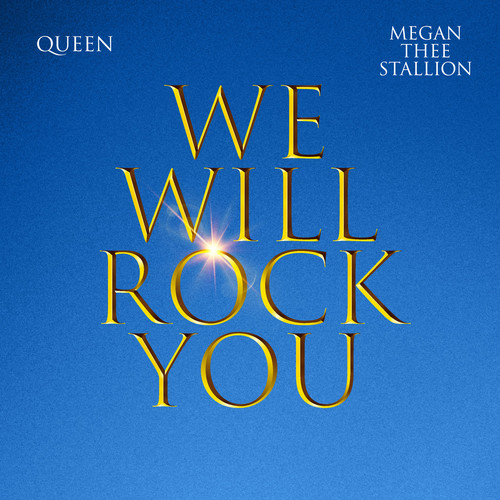 We Will Rock You (Megan Thee Stallion Version)