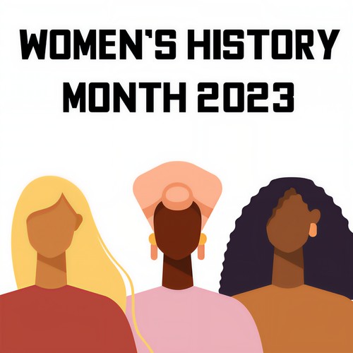 Women’s History Month 2023 (Explicit)