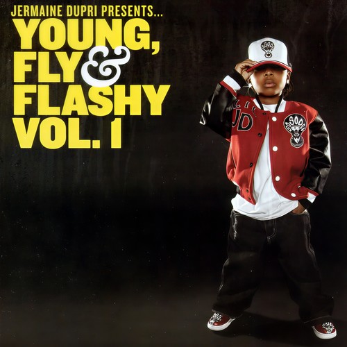 Jermaine Dupri Presents... Young, Fly & Flashy Vol. 1