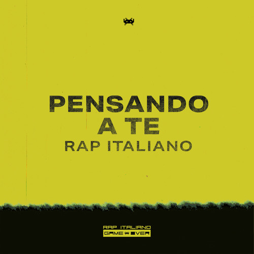 Pensando a te  Rap Italiano Game Over (Explicit)