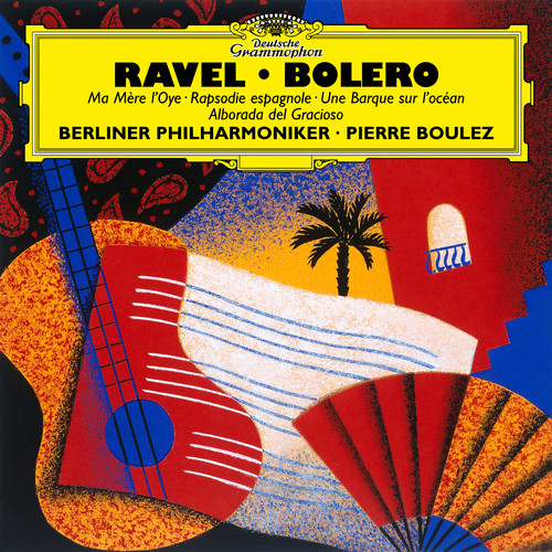 Ravel: Ma Mère L'Oye; Boléro etc.