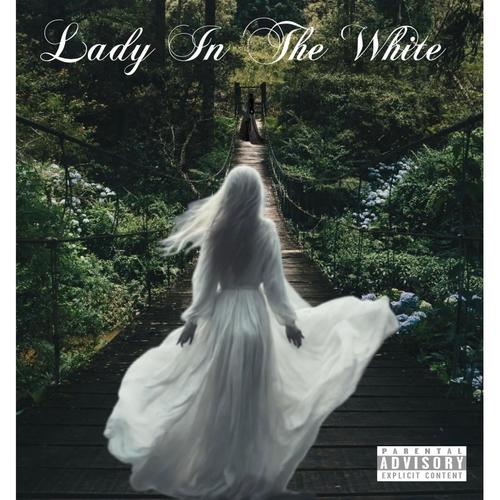 Lady In The White (Explicit)