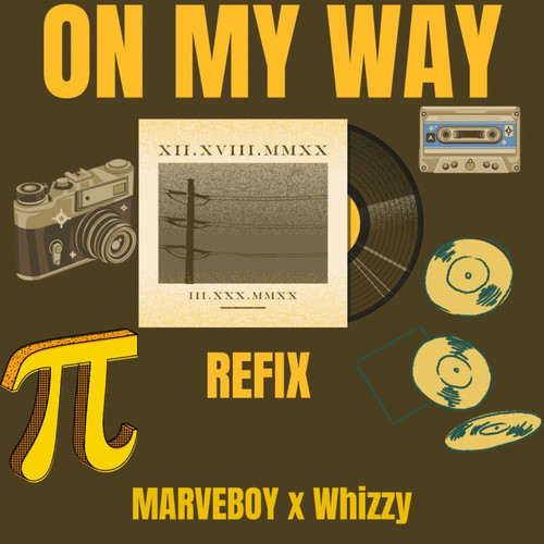 On My Way (Refix)