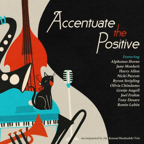 Accentuate the Positive