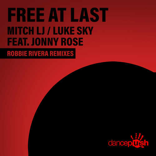 Free at Last (Robbie Rivera Remixes)