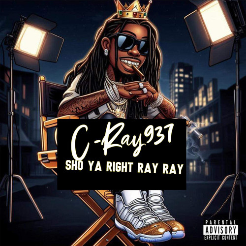 Sho Ya Right Ray Ray (Explicit)