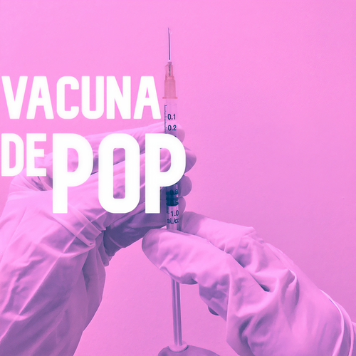 Vacuna De Pop (Explicit)