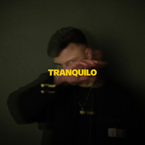 TRANQUILO (Explicit)