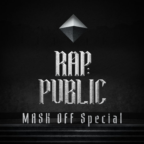 랩:퍼블릭 MASK OFF Special (RAP:PUBLIC MASK OFF Special)