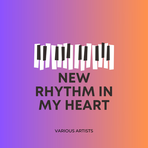 New Rhythm in My Heart