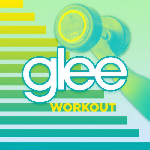 Glee Workout