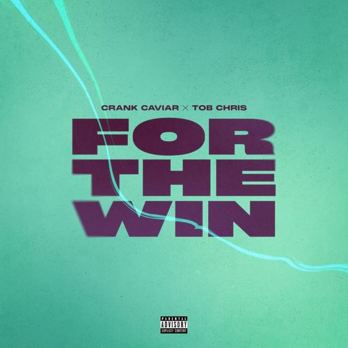 For The Win (Dirty) [Explicit]