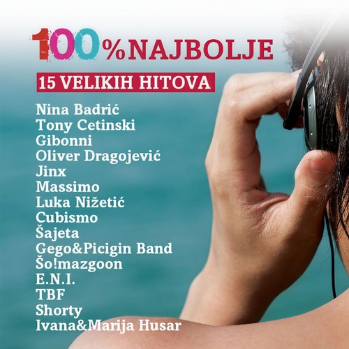 100% Najbolje (15 Velikih Hitova)