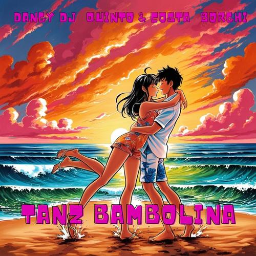 Tanz Bambolina (feat. QUINTO, COSTA & BORGHI) [Radio Edit]