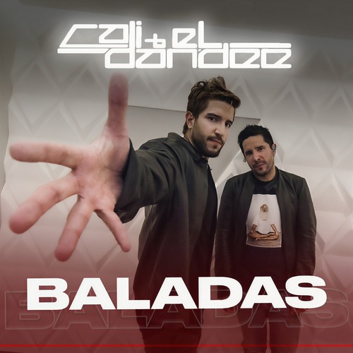 Cali Y El Dandee: Baladas