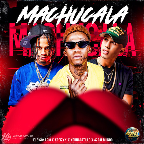 Machucala (Explicit)