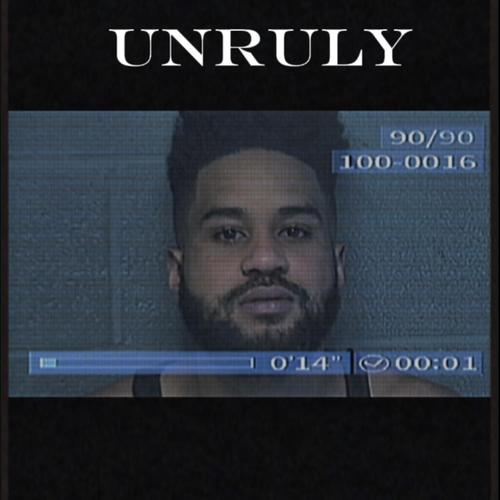 Unruly (Explicit)