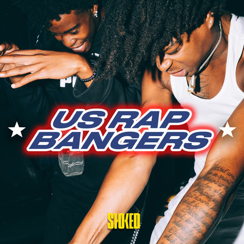 US Rap Bangers by STOKED (Explicit)