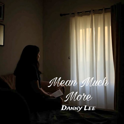 Mean Much More (Explicit)