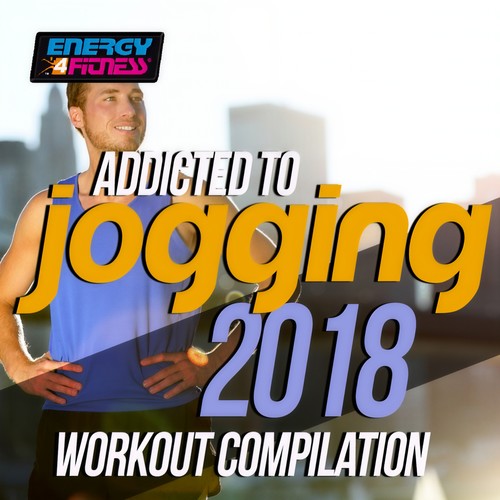 ADDICTED TO JOGGING 2018 WORKOUT COMPILATION