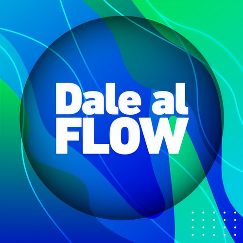 Dale al Flow (Explicit)