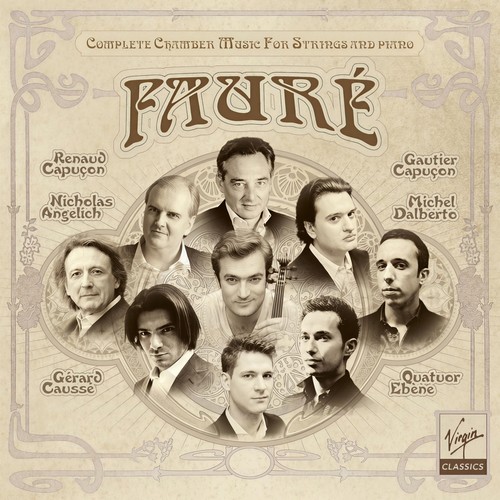 Fauré: Complete Chamber Music for Strings