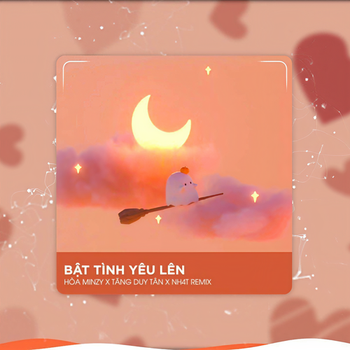 Bật Tình Yêu Lên (B Deep House)