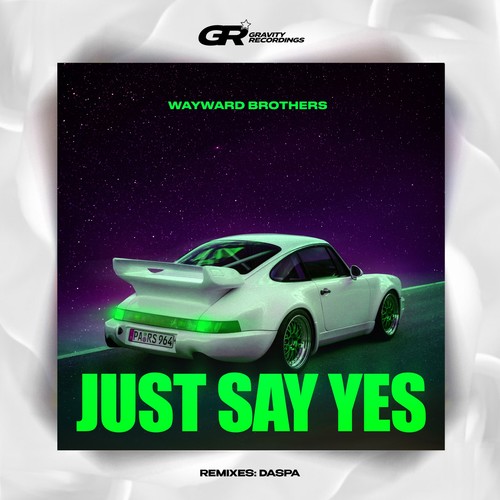 Just Say Yes
