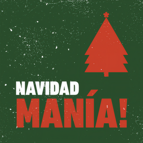 NAVIDAD MANÍA!