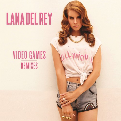 Video Games - Lana Del Rey