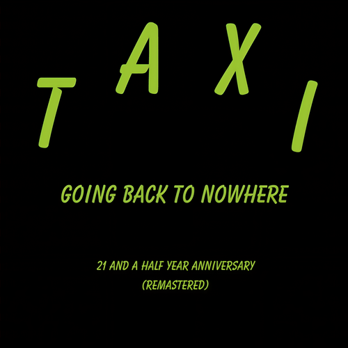Going Back to Nowhere (Remastered)