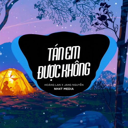 Tán Em Được Không (NH4T Remix)