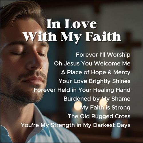 In Love With My Faith