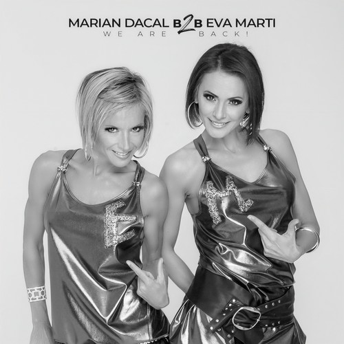 We Are Back! (Marian Dacal B2B Eva Marti)