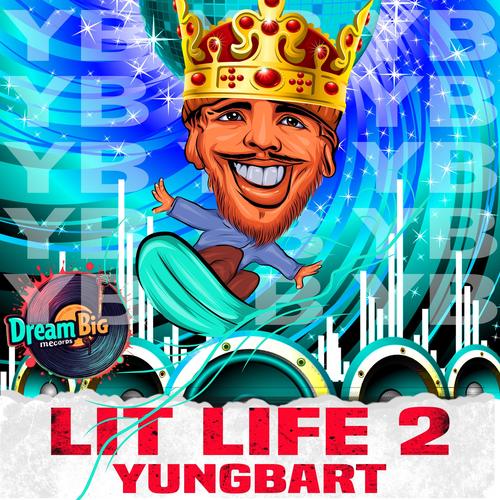 LIT LIFE 2