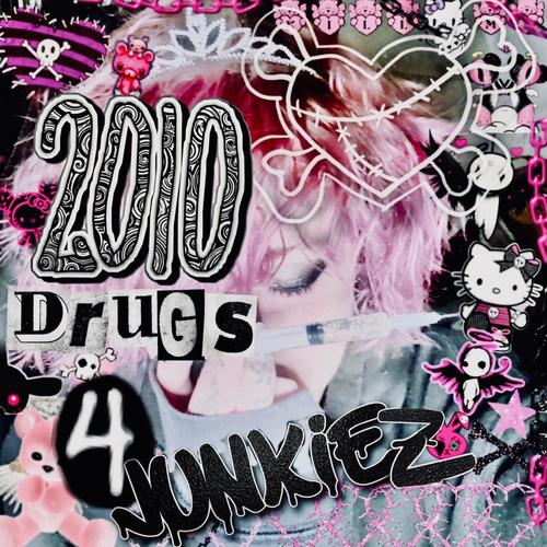 2010 ***** 4 Junkiez (Explicit)