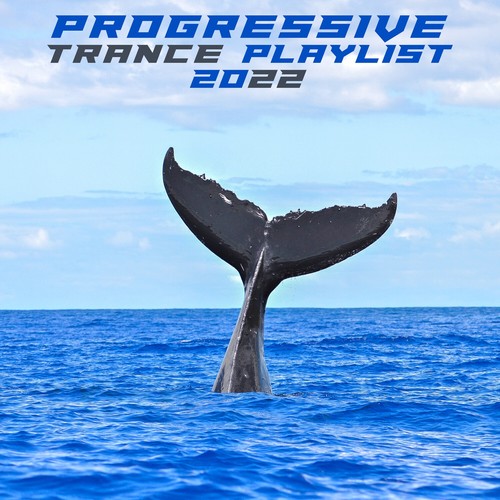 Progressive Trance Playlist 2022