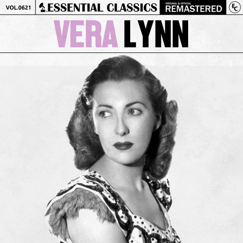 Essential Classics, Vol. 621: Vera Lynn