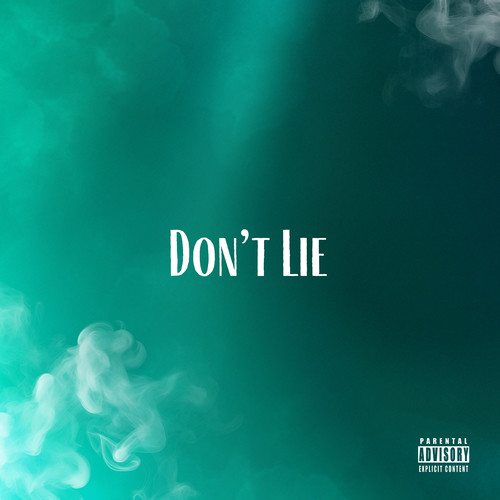 Don't Lie (Explicit)