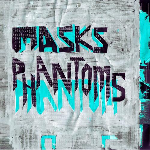 Masks Phantoms